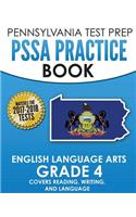 PENNSYLVANIA TEST PREP PSSA Practice Book English Language Arts Grade 4