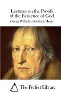 Lectures on the Proofs of the Existence of God: (English)
