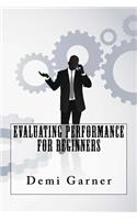 Evaluating Performance For Beginners