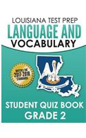 Louisiana Test Prep Language & Vocabulary Student Quiz Book Grade 2