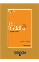 Q&A the Buddha: Off the Record (Large Print 16pt)