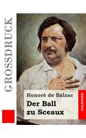 Ball zu Sceaux (Großdruck)