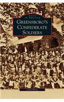 Greensboro's Confederate Soldiers