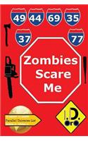 Zombies Scare Me (Deutsch Ausgabe): (Parallel Universe List 101)