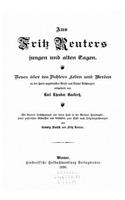 Aus Fritz Reuters jungen und alten Tagen