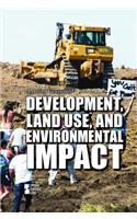 Development, Land Use, and Environmental Impact