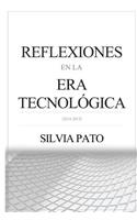 Reflexiones en la era tecnológica