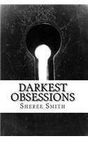 Darkest Obsessions: (English)