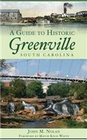 Guide to Historic Greenville, South Carolina