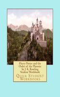 Harry Potter and the Order of the Phoenix by J. K. Rowling Student Workbook: Quick Student Workbooks: (English)