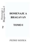 Homenaje a Bhagavan Tomo I