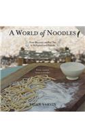 A World of Noodles