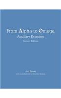 From Alpha to Omega: Ancillary Exercises