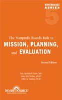 The Nonprofit Board's Role in Mission, Planning, and Evaluation