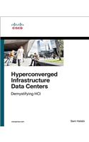 Hyperconverged Infrastructure Data Centers