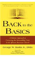 Back to the Basics: A Holistic Approach to Correcting the Stewardship Crisis in the African American Church(English)