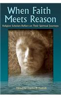 When Faith Meets Reason