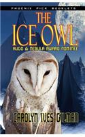 The Ice Owl - Hugo & Nebula Nominated Novella