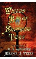 Wicked Bag of Suspense Tales