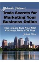 Yolanda Chisom's Trade Secrets for Marketing Your Business Online