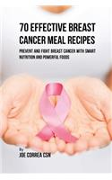70 Effective Breast Cancer Meal Recipes