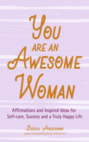 You Are an Awesome Woman