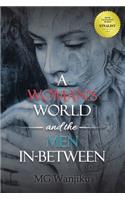 Woman's World and the Men In-Between