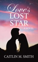 Love's Lost Star