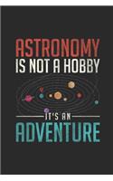 Astronomy Is Not A Hobby