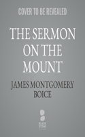 Sermon on the Mount: An Expositional Commentary