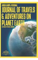 ABDULKARIM's Personal Journal of Travels & Adventures on Planet Earth - A Notebook of Personal Memories: 150 Page Custom Travel Journal . Dotted Grid pages. Inspirational Quotations . Colour Softcover design. 6x9in .