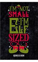 I´m not small. I´m elf sized