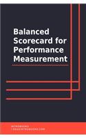Balanced Scorecard for Performance Measurement