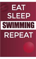 Eat Sleep Swimming Reapt Notebook: Lined Notebook / Journal Sport Gift, 120 Pages, 6x9, Soft Cover, Matte Finish