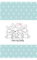 I love my family rabbits dot version