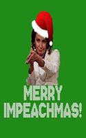 Merry Impeachmas: Funny Nancy Pelosi Trump Impeachment Notebook & Notepad Journal For School or Work. 7.5 x 9.25 Inch Lined Wide Ruled Note Book With Soft Matte Cover