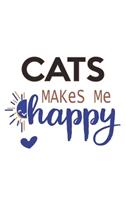 Cats Makes Me Happy Cats Lovers Cats OBSESSION Notebook A beautiful