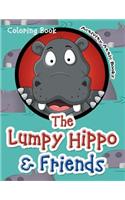 The Lumpy Hippo & Friends Coloring Book: (English)