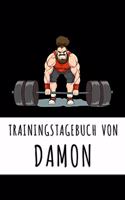 Trainingstagebuch von Damon: Personalisierter Tagesplaner für dein Fitness- und Krafttraining im Fitnessstudio oder Zuhause