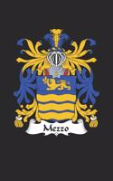 Mezzo: Mezzo Coat of Arms and Family Crest Notebook Journal (6 x 9 - 100 pages)