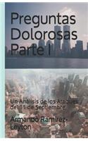 Preguntas Dolorosas Parte I