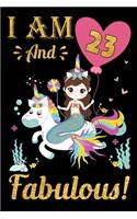 I Am 23 And Fabulous!: Mermaid Birthday Gift Notebook For Girls - 23th Birthday Gifts - Notebook Journal To 23 Years Old - 6x9 Unique Diary 120 Blank Lined Pages Beautiful