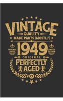 Vintage Quality Made Parts (Mostly) 1949 Original Perfectly Aged Original Parts Limited Edition: Personal Planner 24 month 100 page 6 x 9 Dated Calendar Notebook For 2020-2021 Academic Year. Funny Birthday gift idea to celebrate a milestone birt
