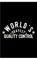 World's Okayest Quality Control