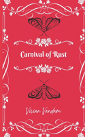 Carnival of Rust: (2 Killer Love)