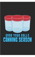Grab Your Balls Canning Season