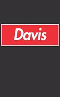 Davis: Davis Planner Calendar Notebook Journal, Personal Named Firstname Or Surname For Someone Called Davis For Christmas Or Birthdays This Makes The Perf