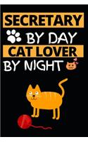 Secretary By Day Cat Lover By Night