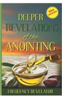 Deeper Revelations of the Anointing - Revised Edition