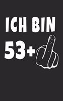 Ich Bin 53 + Mittelfinger